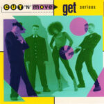 Cut'N'Move - Get Serious album